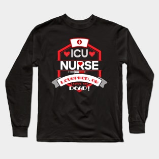 ICU Funny Nurse Christmas Pun Quote Hilarious Joke Idea Long Sleeve T-Shirt